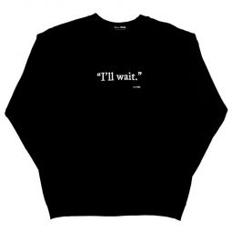 Ill Wait Sweater - Black
